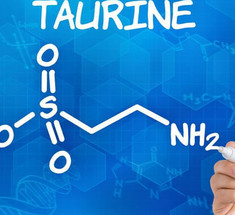 Роль таурина в метаболизме и последствия его дефицита в организме